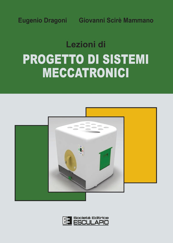 DRAGONI SCIRE' MAMMANO - Lezioni di Progetto di Sistemi Meccatronici